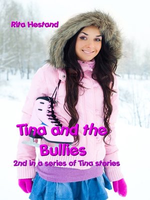 cover image of Tina and the Bullies
